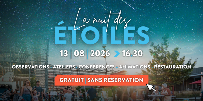 Nuit des &Eacute;toiles 13 ao&ucirc;t 2026 @Euro Space Center